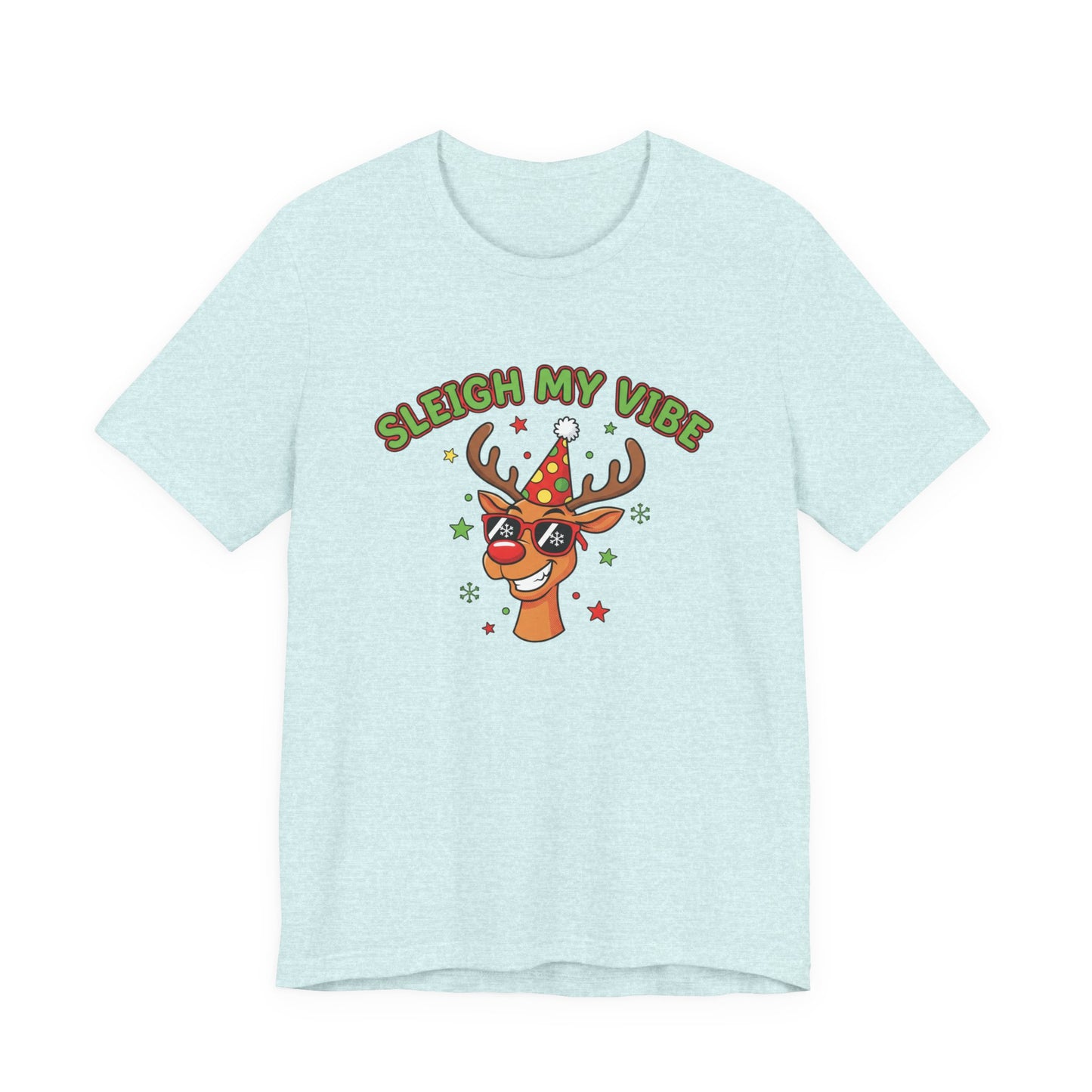 Sleigh My Vibe Reindeer Tee | ugly Christmas sweater party, festive gag tee