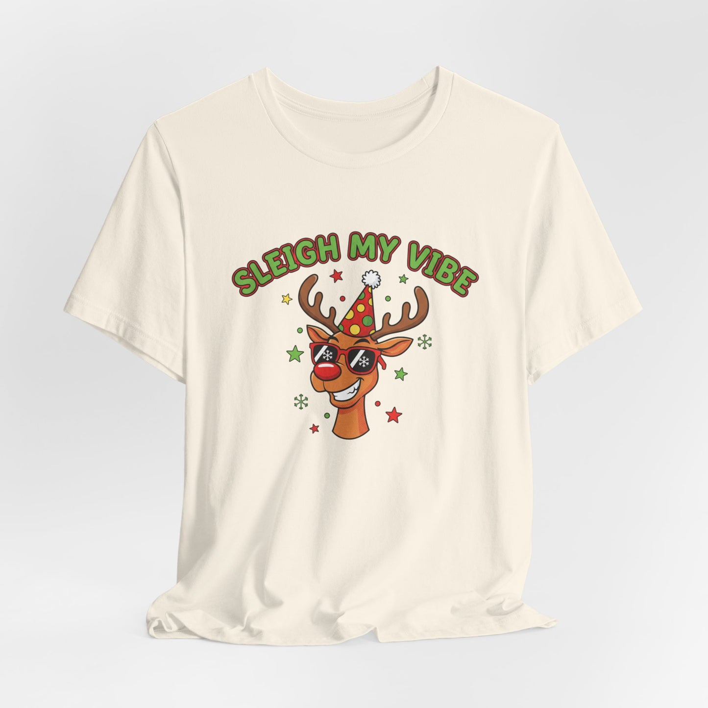 Sleigh My Vibe Reindeer Tee | ugly Christmas sweater party, festive gag tee