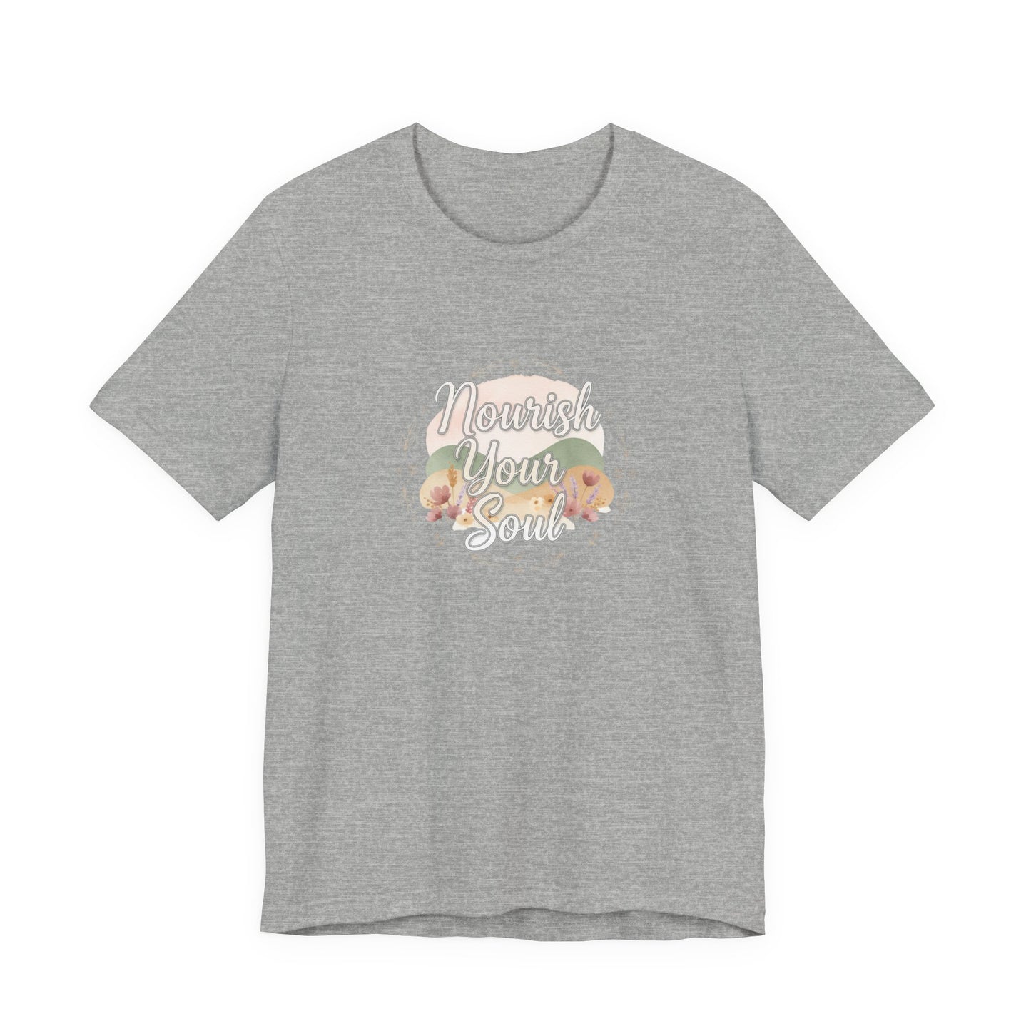 Nourish Your Soul Tee | wellness affirmation, mindfulness self-care