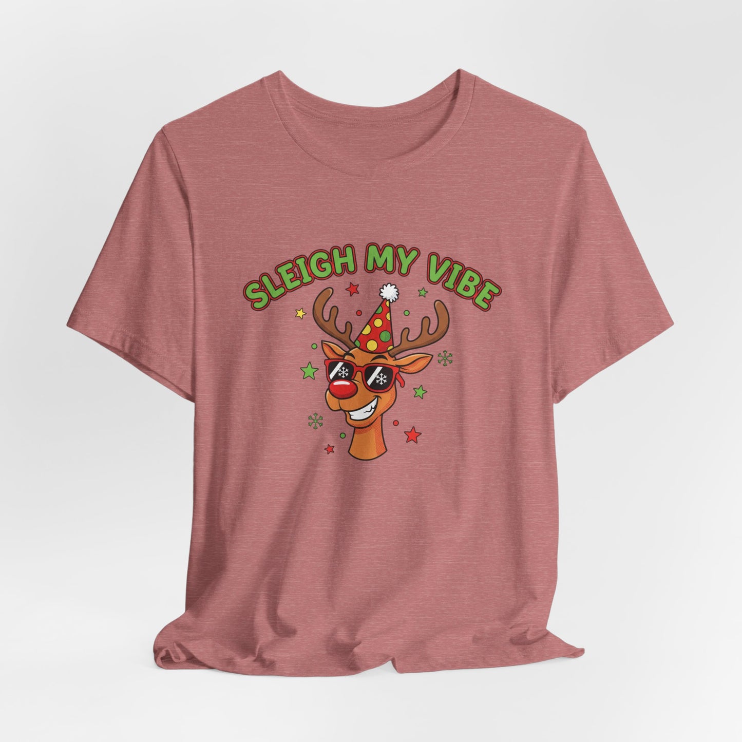 Sleigh My Vibe Reindeer Tee | ugly Christmas sweater party, festive gag tee