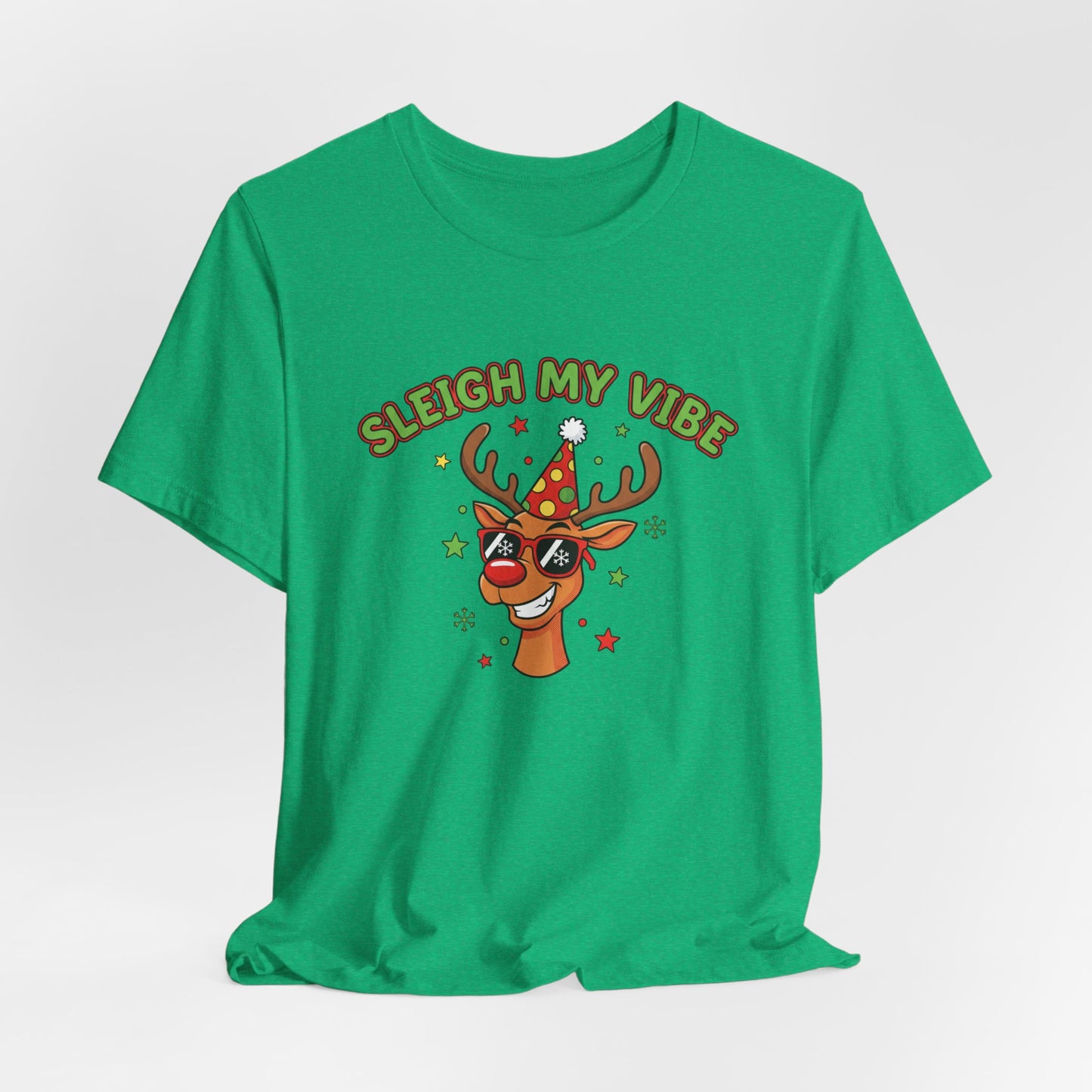 Sleigh My Vibe Reindeer Tee | ugly Christmas sweater party, festive gag tee
