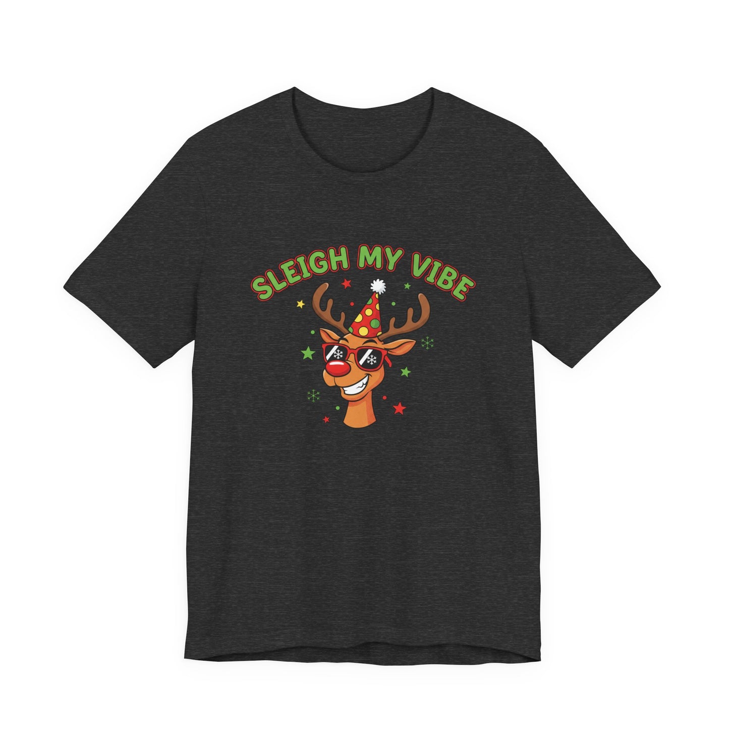 Sleigh My Vibe Reindeer Tee | ugly Christmas sweater party, festive gag tee