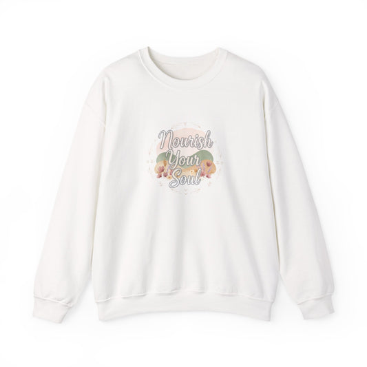Nourish Your Soul sweatshirt | mindfulness affirmation, self care apparel
