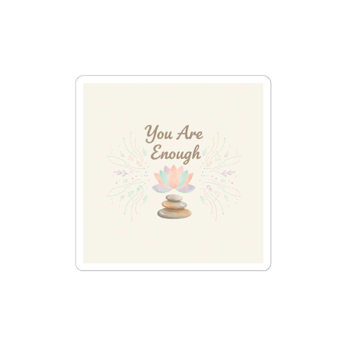 You Are Enough Affirmation Sticker | Self Care, Mindfulness Wellness