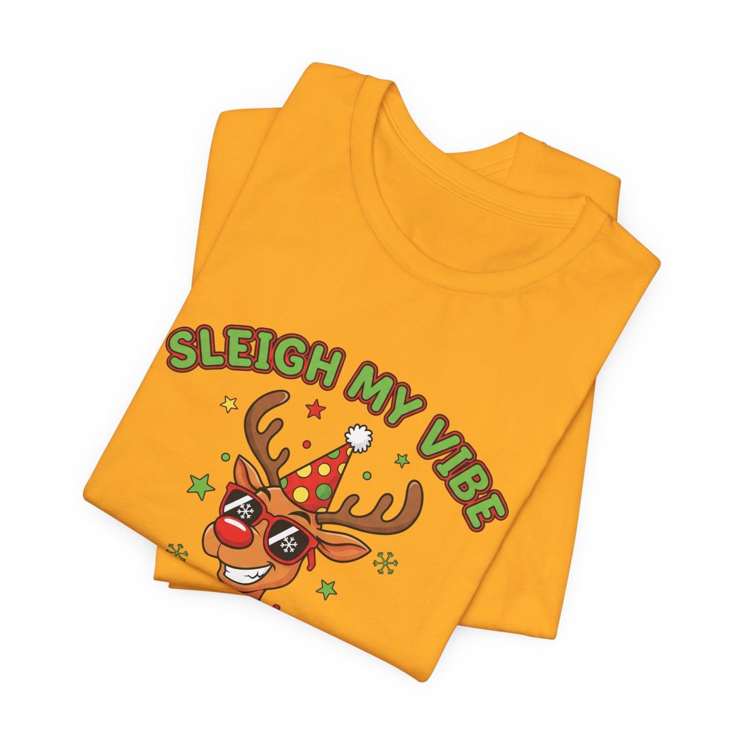 Sleigh My Vibe Reindeer Tee | ugly Christmas sweater party, festive gag tee