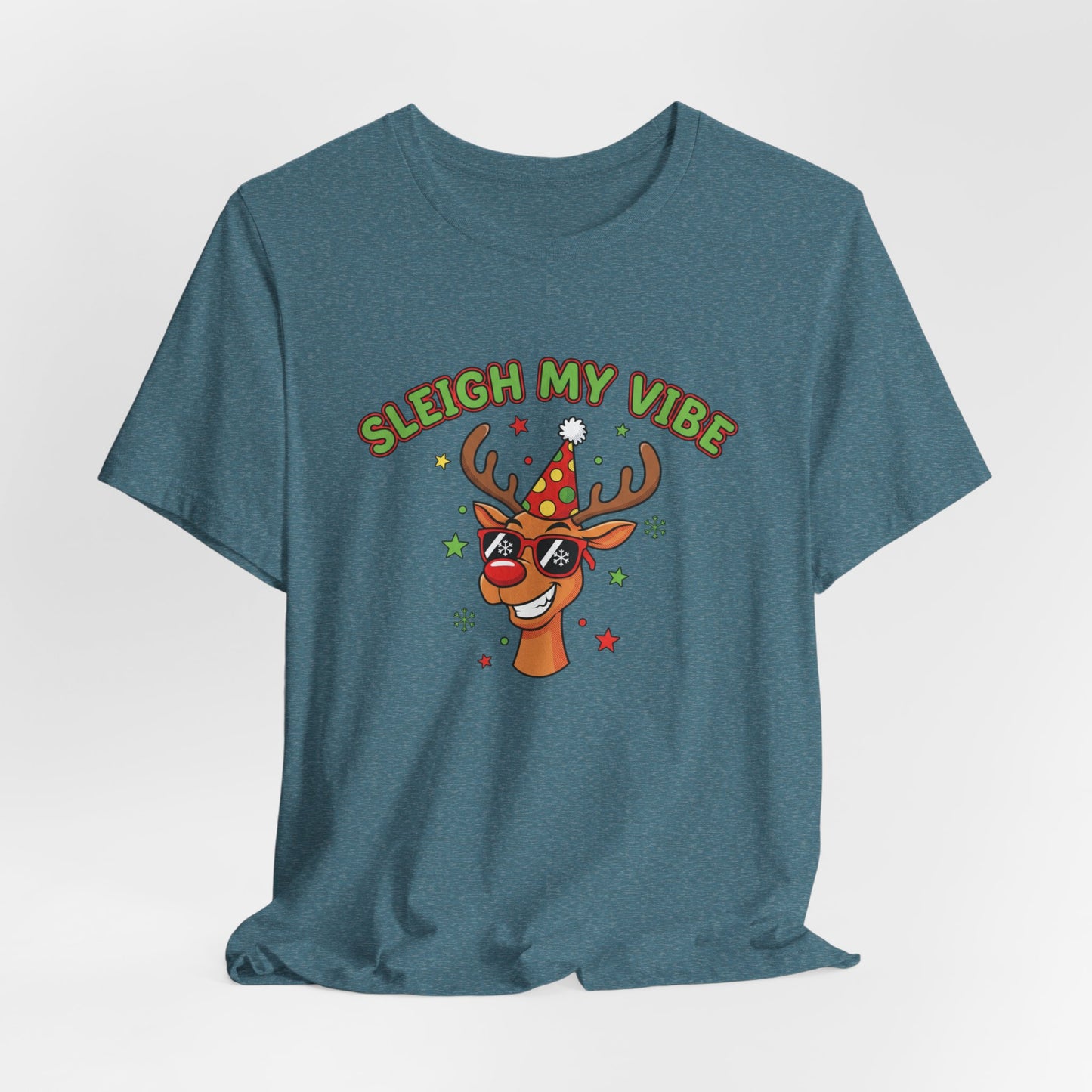 Sleigh My Vibe Reindeer Tee | ugly Christmas sweater party, festive gag tee