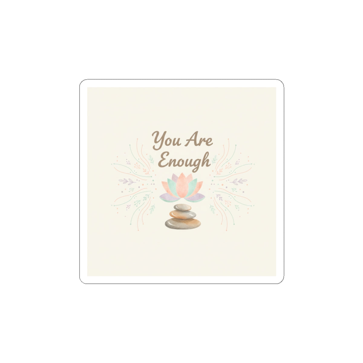 You Are Enough Affirmation Sticker | Self Care, Mindfulness Wellness