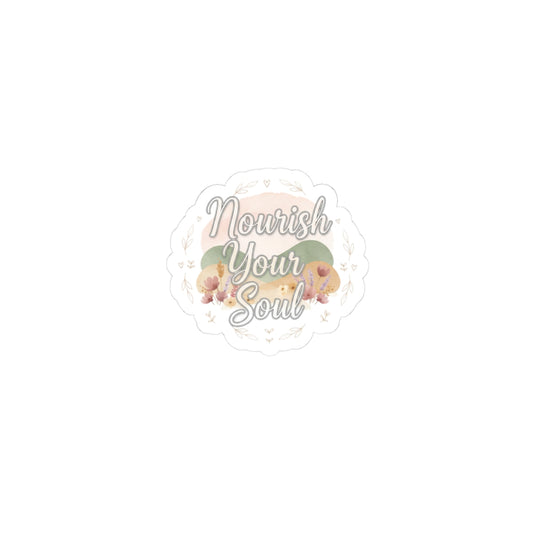 Nourish Your Soul sticker | affirmation, mindfulness wellness