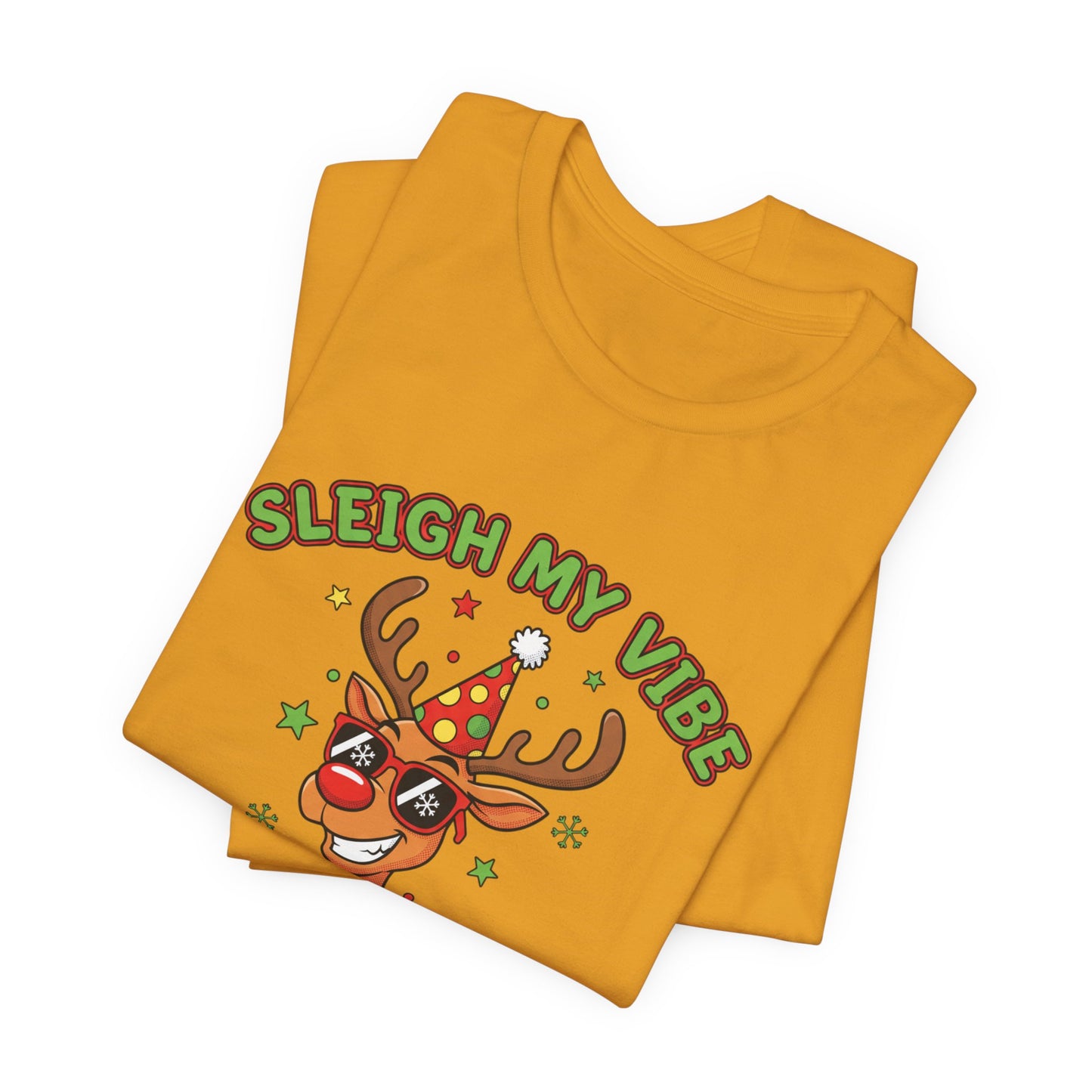 Sleigh My Vibe Reindeer Tee | ugly Christmas sweater party, festive gag tee