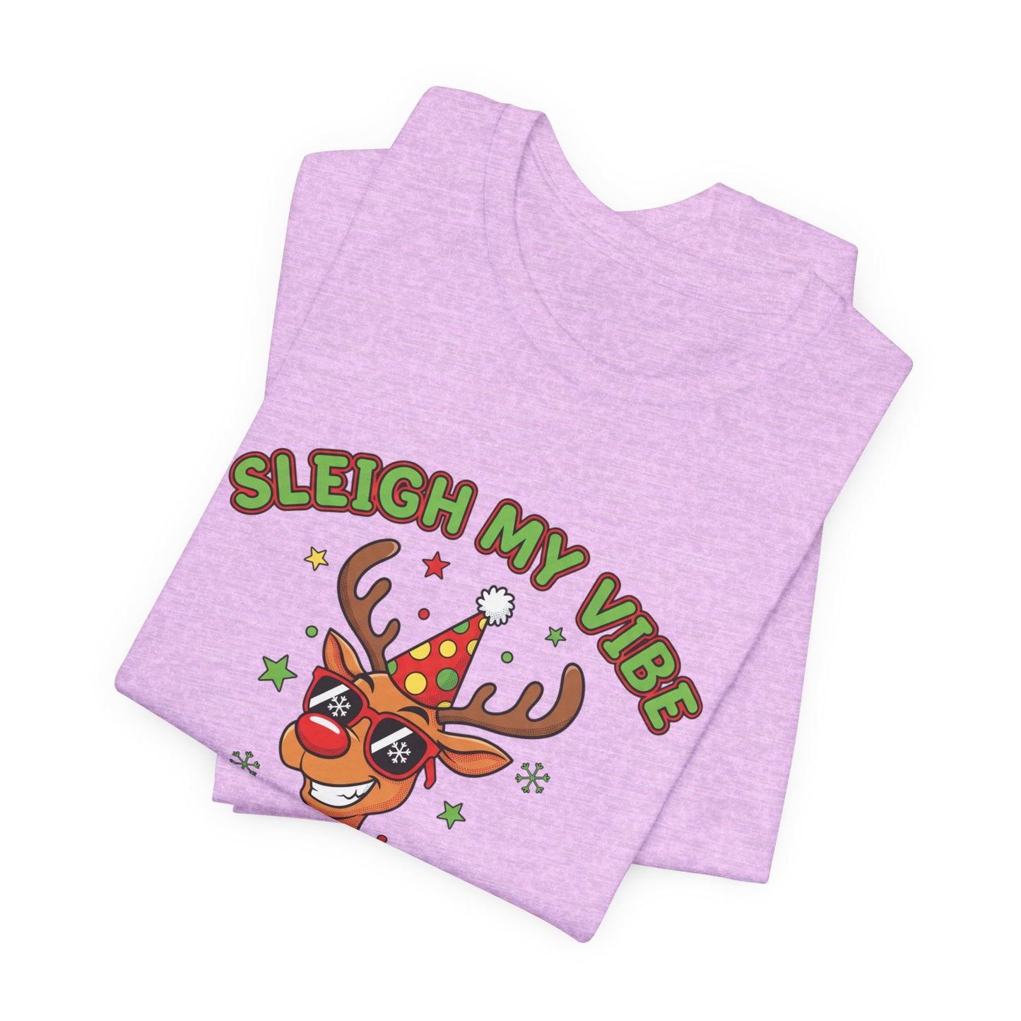Sleigh My Vibe Reindeer Tee | ugly Christmas sweater party, festive gag tee
