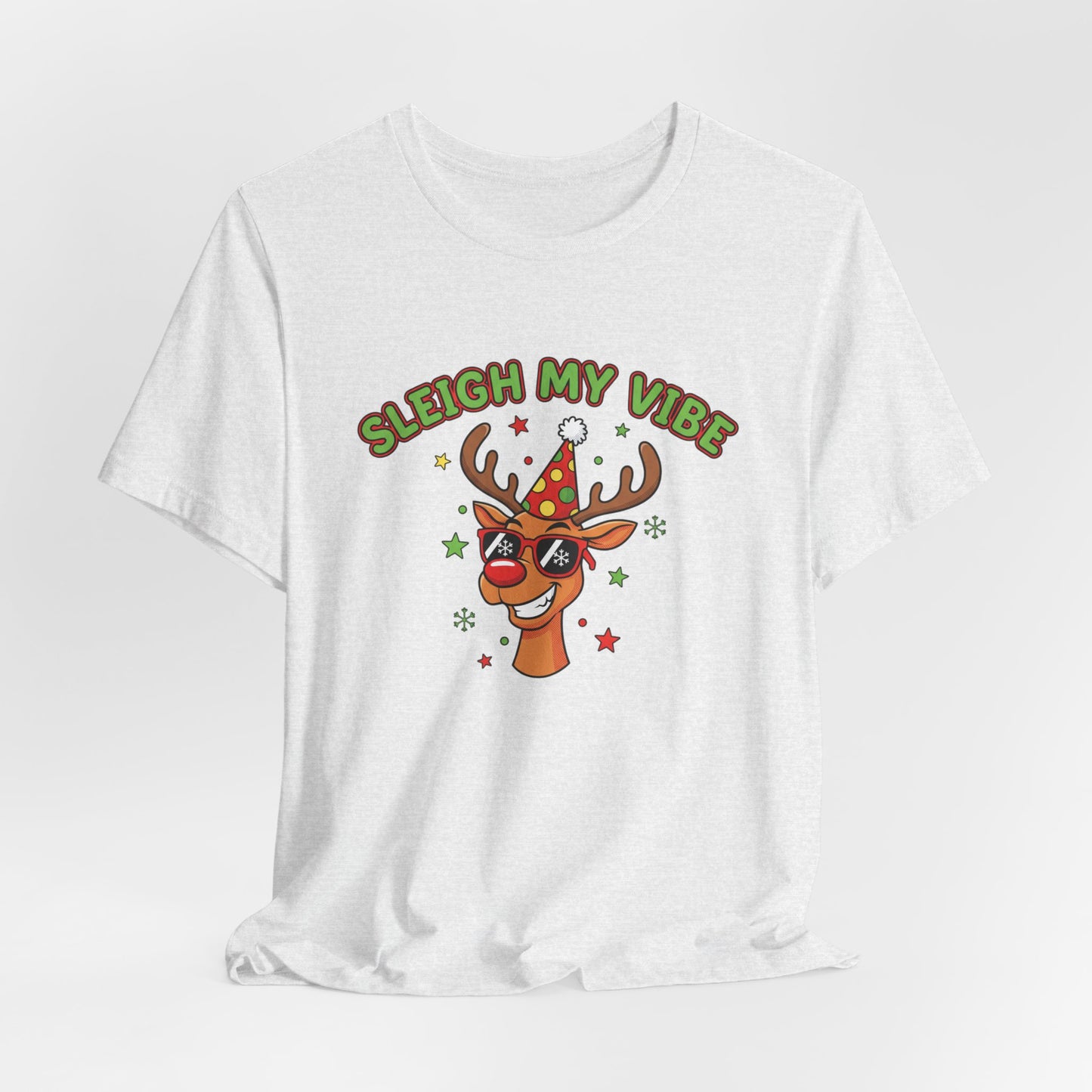 Sleigh My Vibe Reindeer Tee | ugly Christmas sweater party, festive gag tee