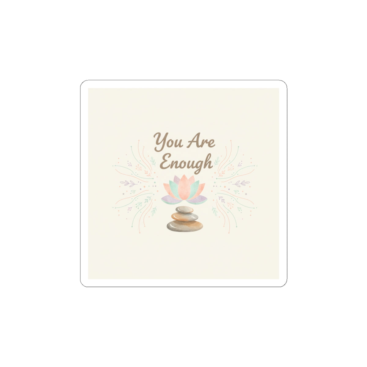 You Are Enough Affirmation Sticker | Self Care, Mindfulness Wellness