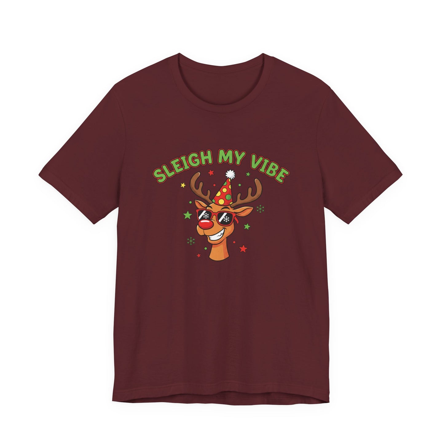 Sleigh My Vibe Reindeer Tee | ugly Christmas sweater party, festive gag tee