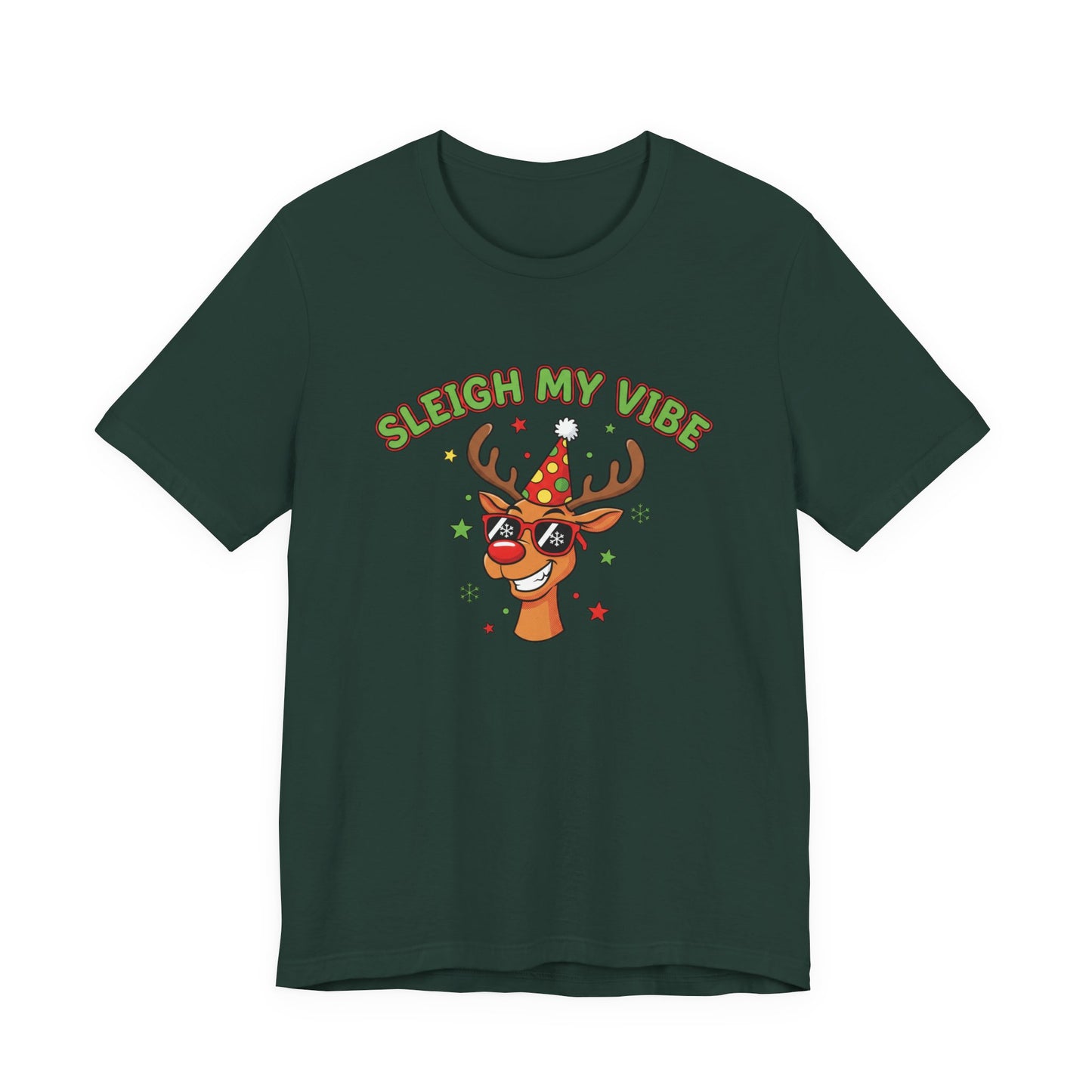 Sleigh My Vibe Reindeer Tee | ugly Christmas sweater party, festive gag tee