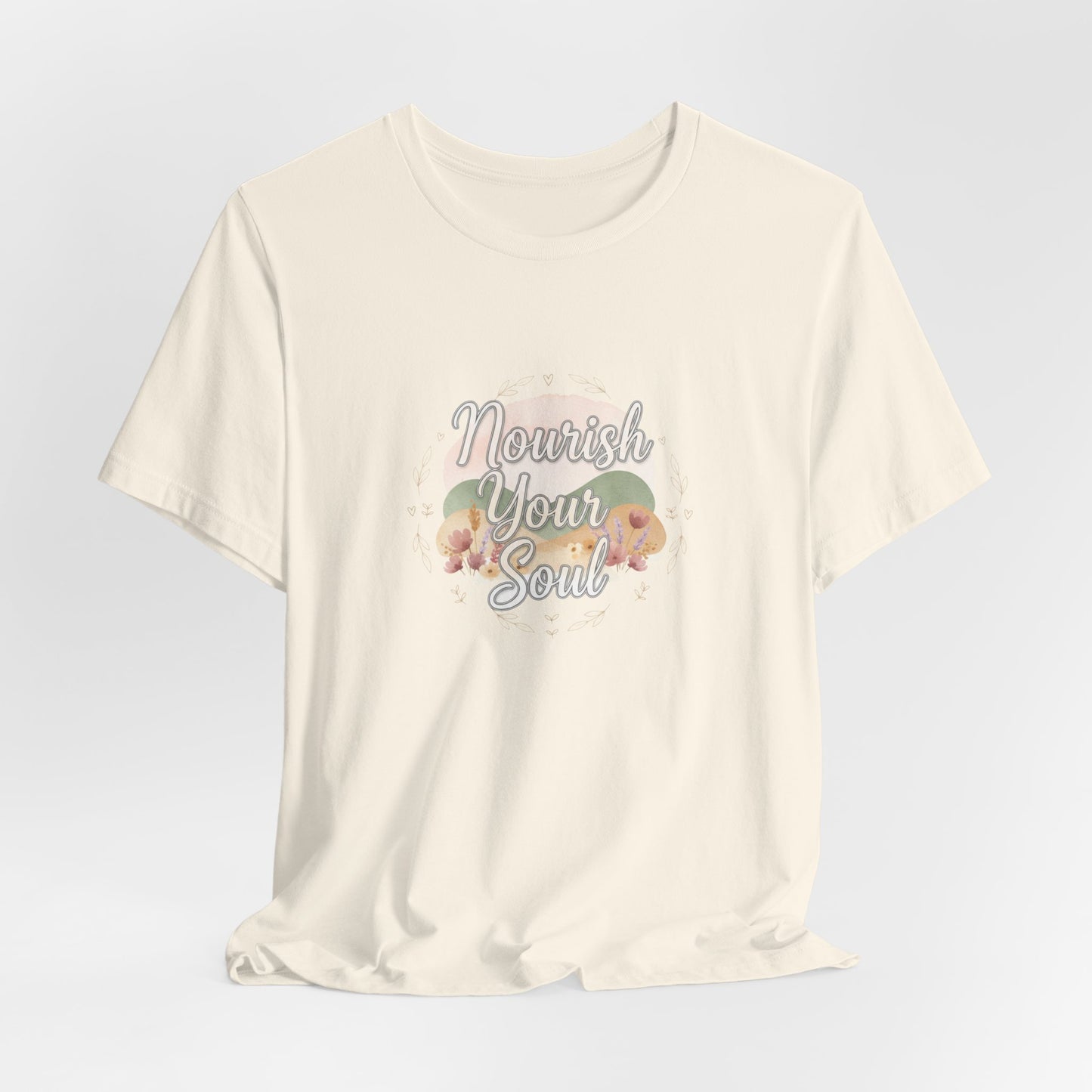 Nourish Your Soul Tee | wellness affirmation, mindfulness self-care