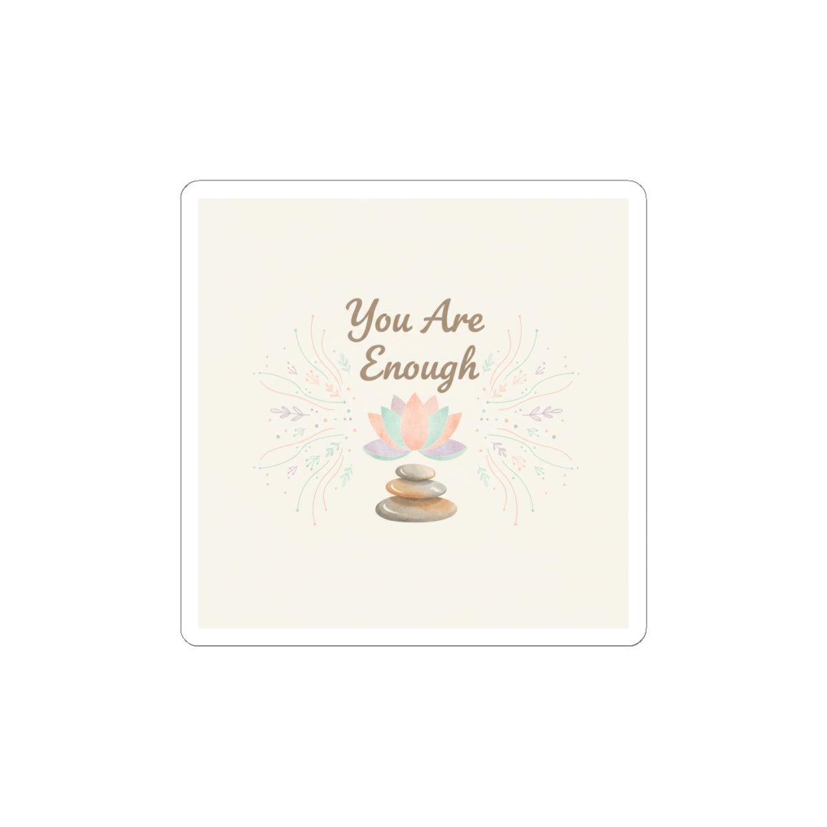 You Are Enough Affirmation Sticker | Self Care, Mindfulness Wellness
