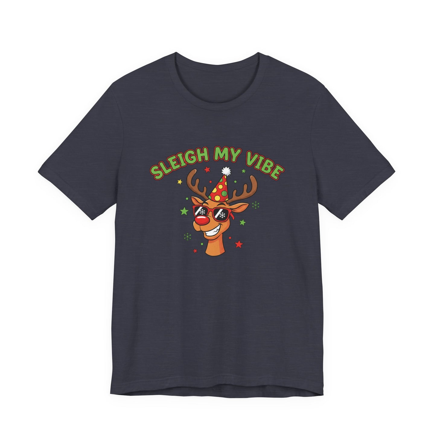 Sleigh My Vibe Reindeer Tee | ugly Christmas sweater party, festive gag tee