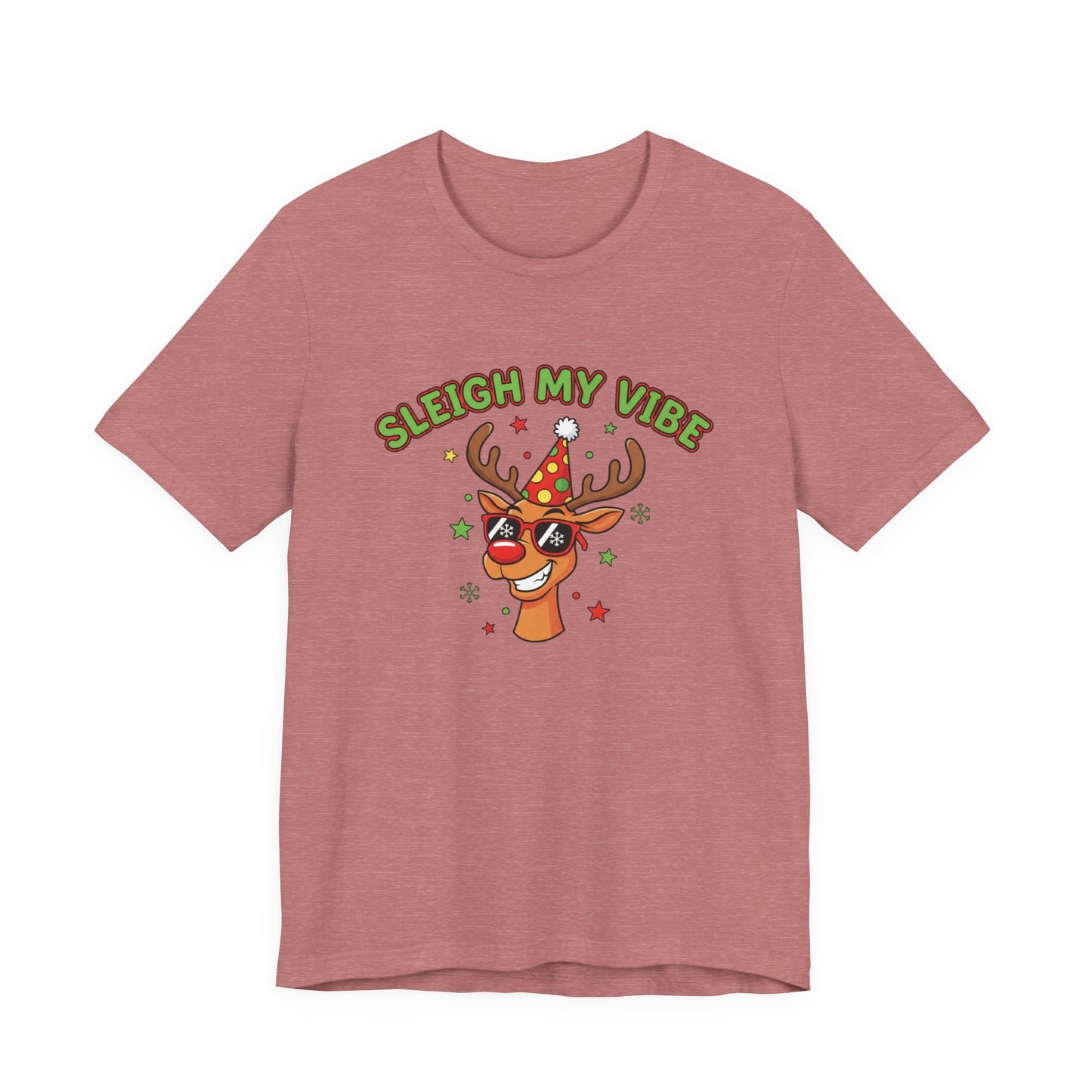 Sleigh My Vibe Reindeer Tee | ugly Christmas sweater party, festive gag tee