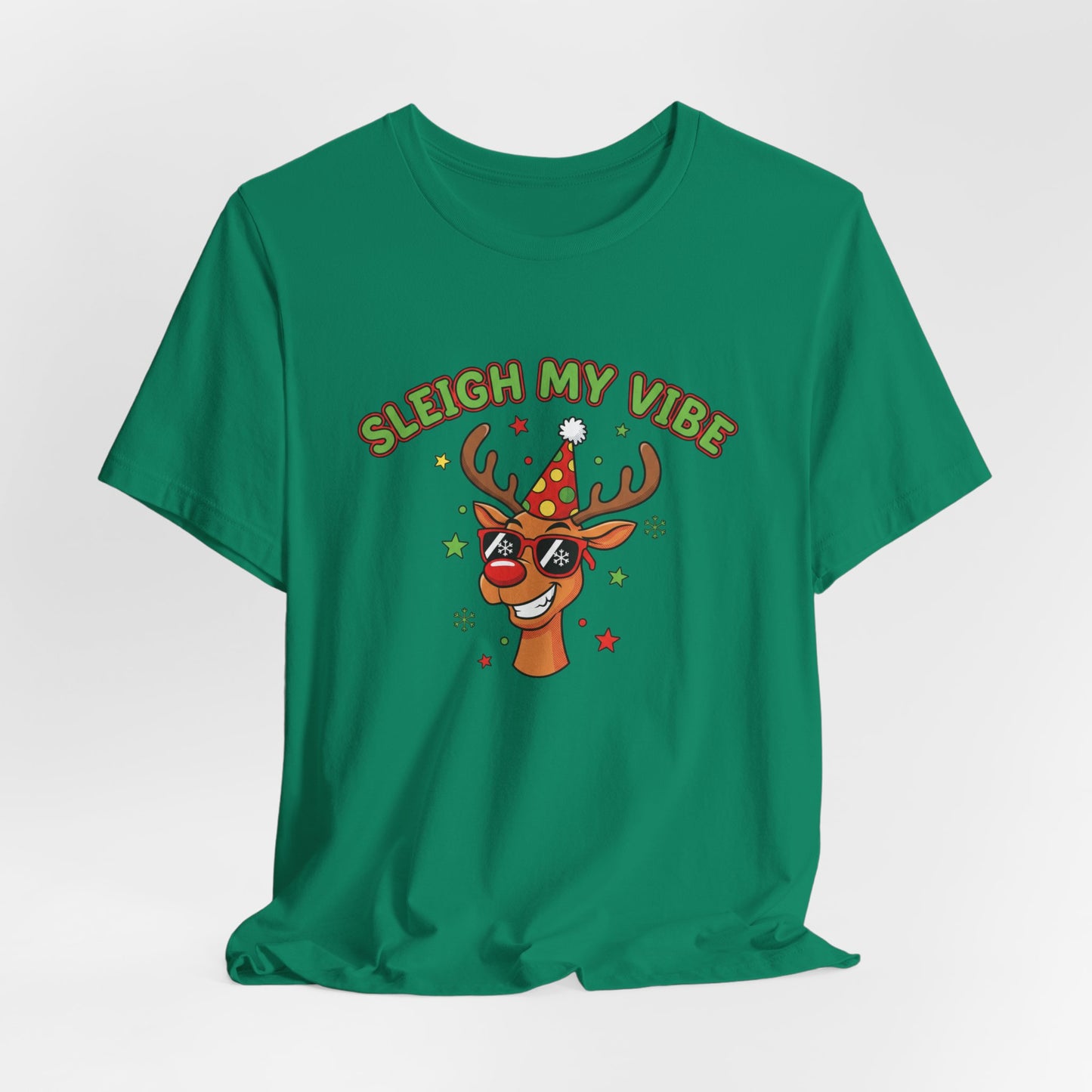 Sleigh My Vibe Reindeer Tee | ugly Christmas sweater party, festive gag tee