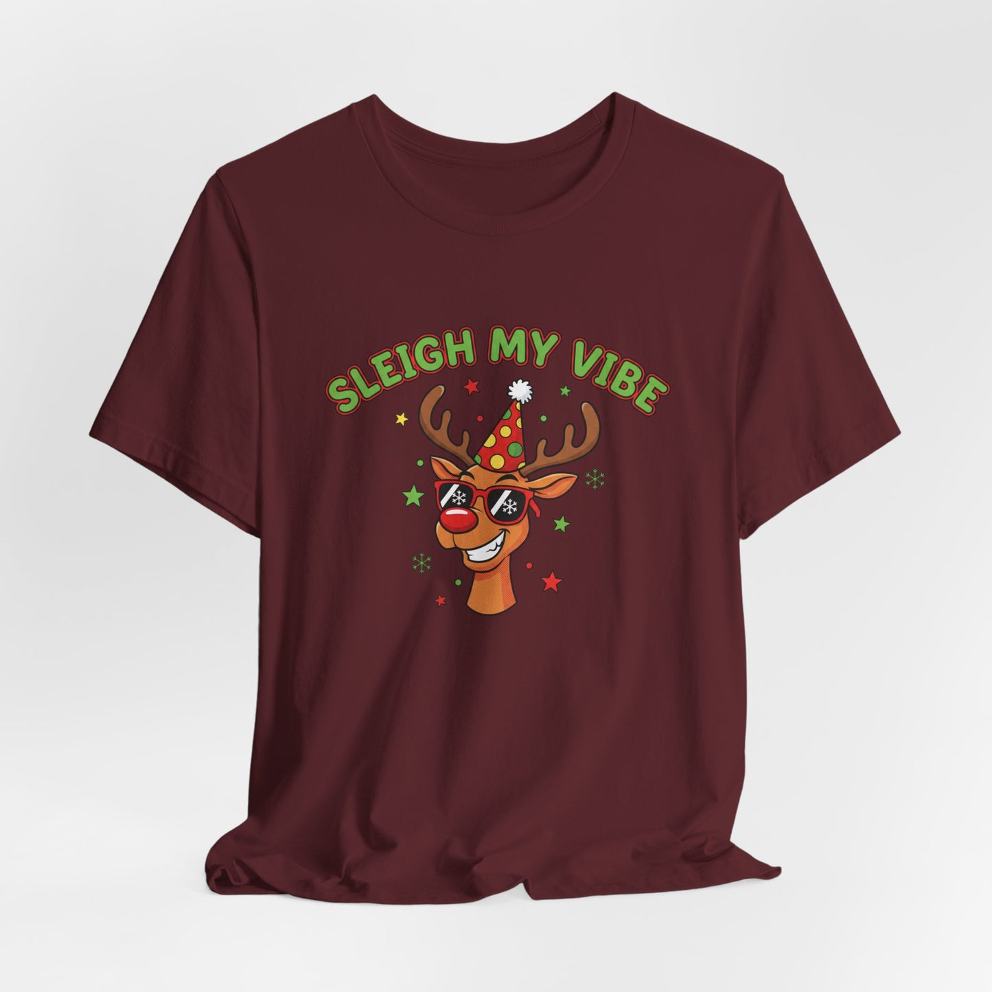Sleigh My Vibe Reindeer Tee | ugly Christmas sweater party, festive gag tee