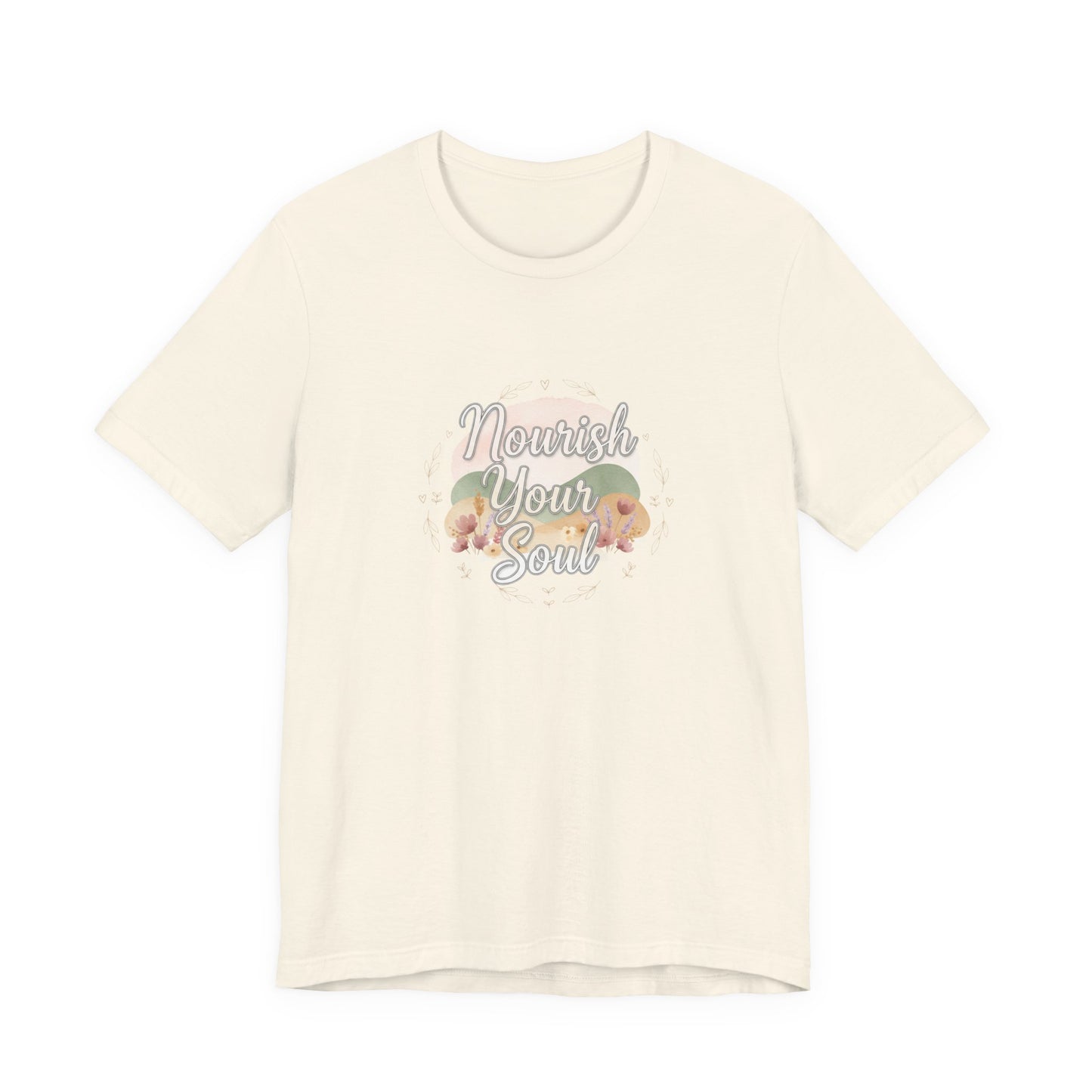 Nourish Your Soul Tee | wellness affirmation, mindfulness self-care