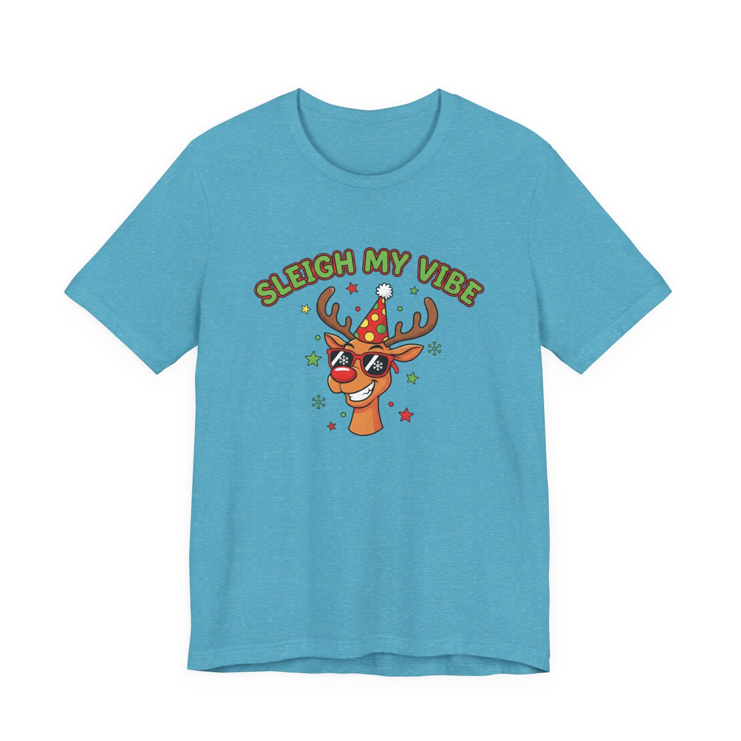 Sleigh My Vibe Reindeer Tee | ugly Christmas sweater party, festive gag tee