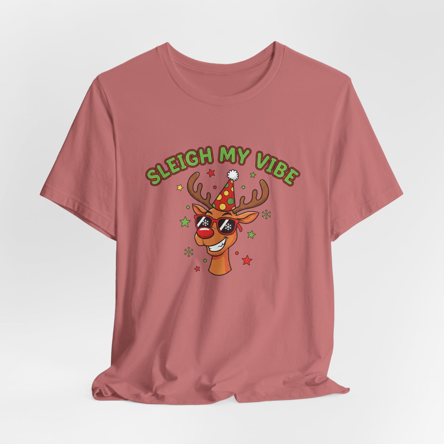 Sleigh My Vibe Reindeer Tee | ugly Christmas sweater party, festive gag tee