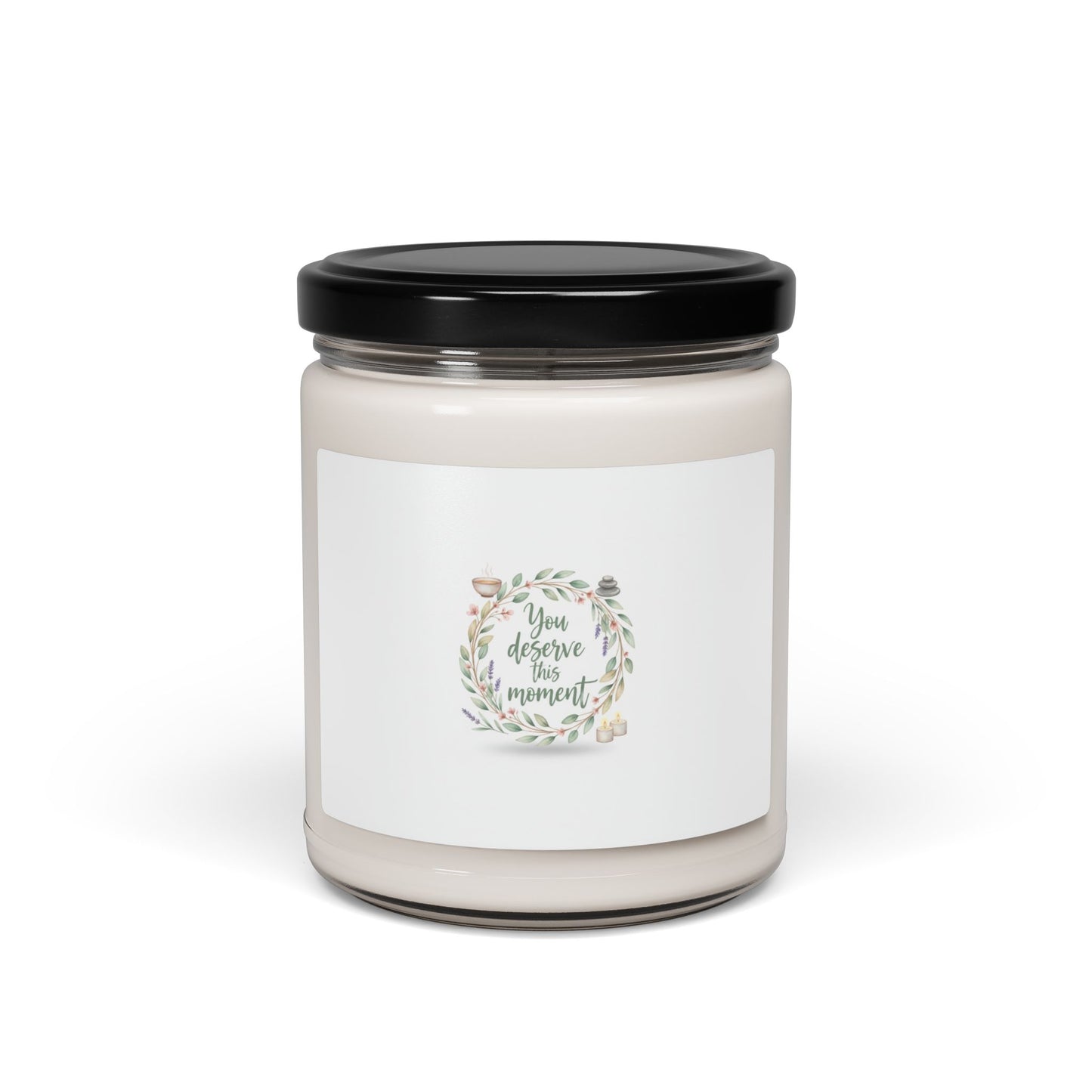 You Deserve This Moment Candle | Soy Candle, Mindfulness, Self Care