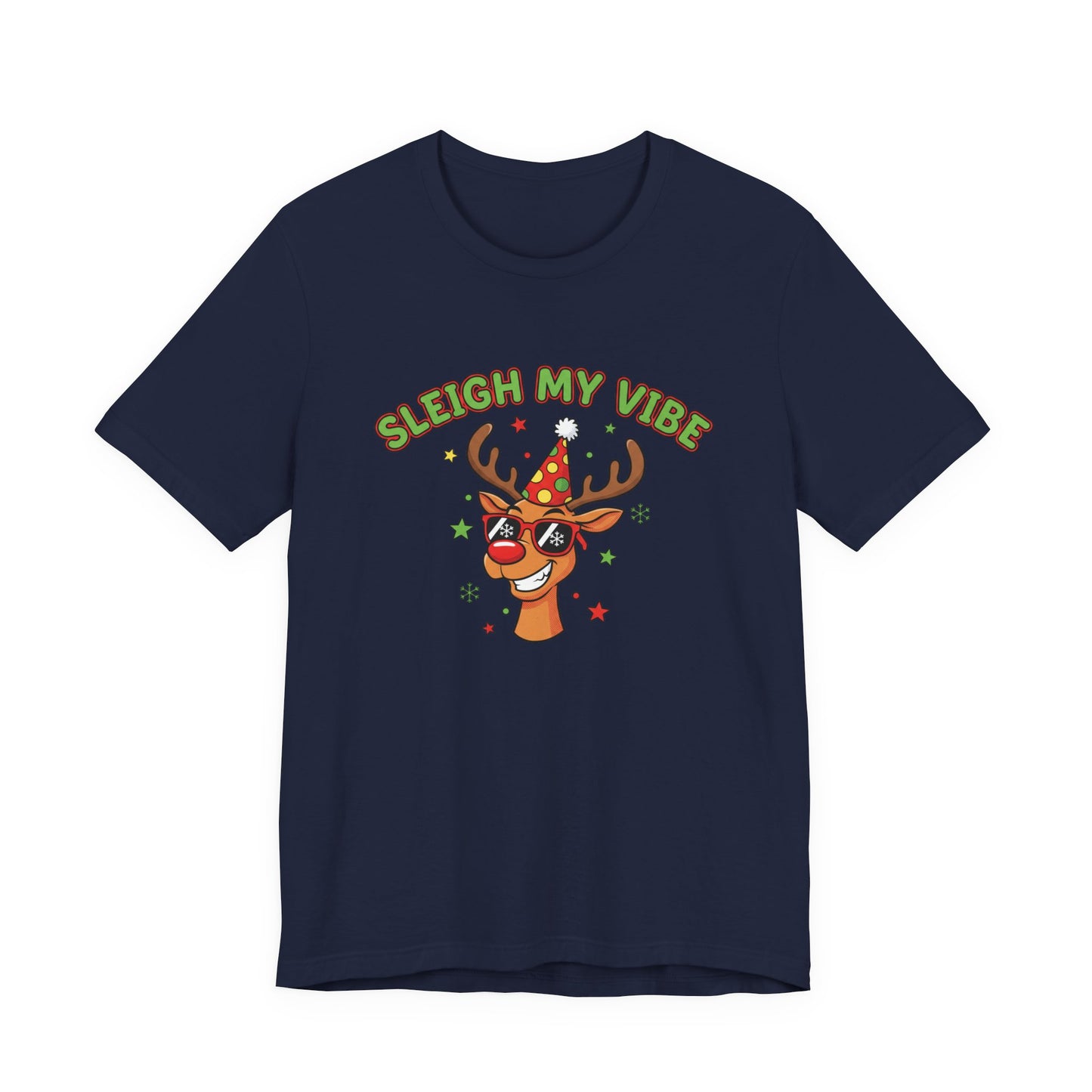 Sleigh My Vibe Reindeer Tee | ugly Christmas sweater party, festive gag tee