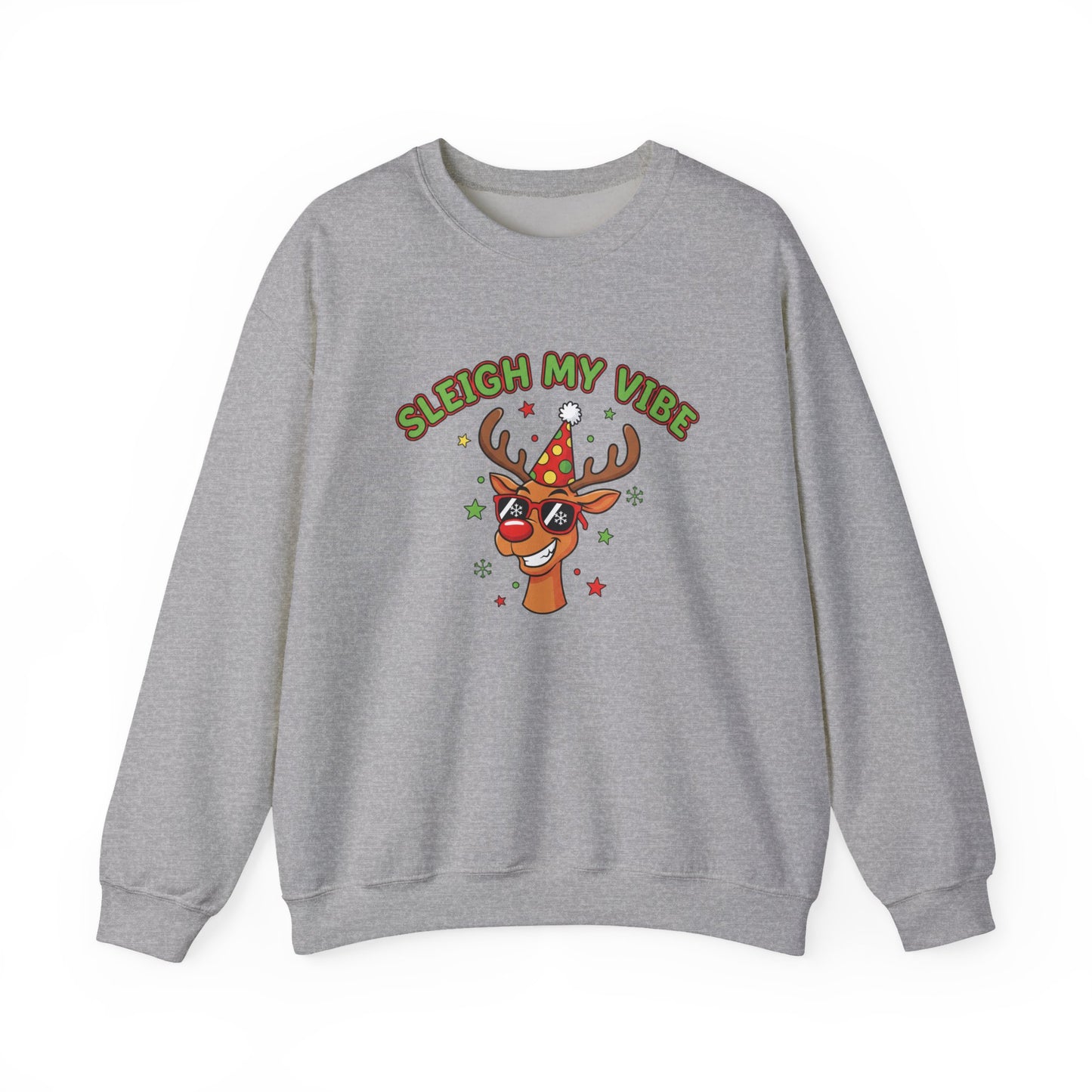 Sleigh My Vibe Reindeer Sweatshirt | ugly Christmas sweater, novelty holiday sweatshirt