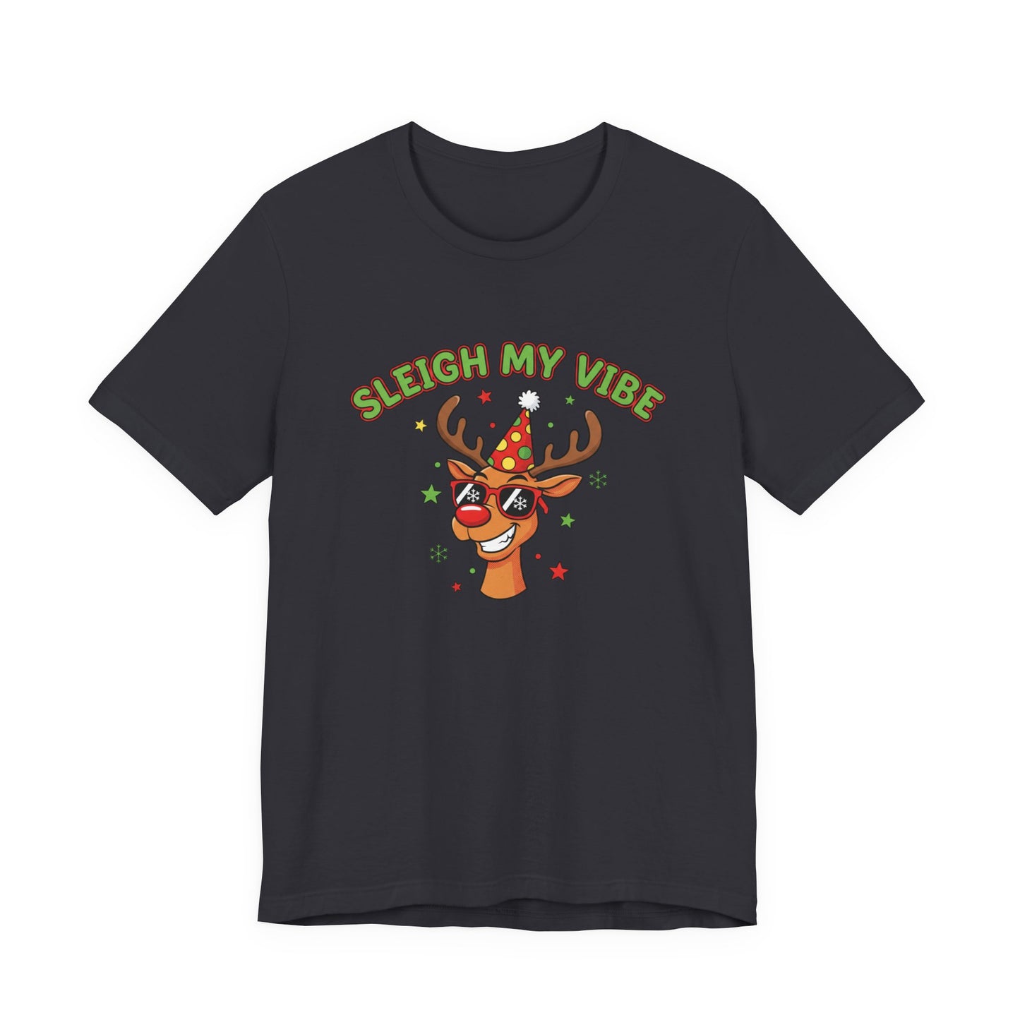 Sleigh My Vibe Reindeer Tee | ugly Christmas sweater party, festive gag tee