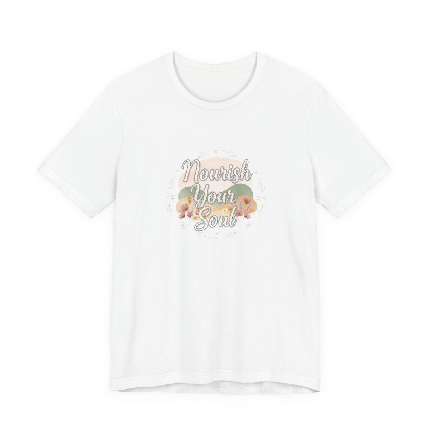 Nourish Your Soul Tee | wellness affirmation, mindfulness self-care