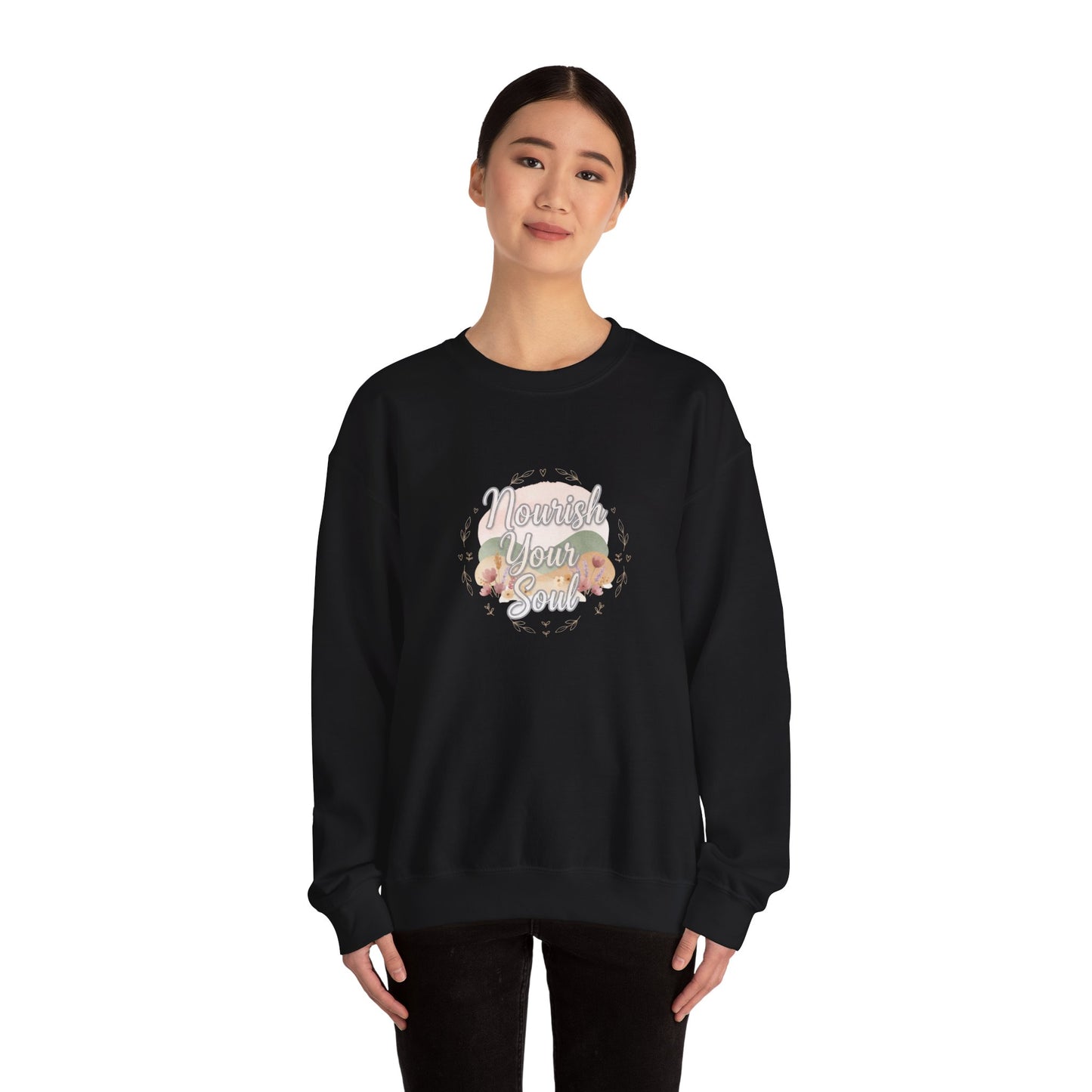 Nourish Your Soul sweatshirt | mindfulness affirmation, self care apparel